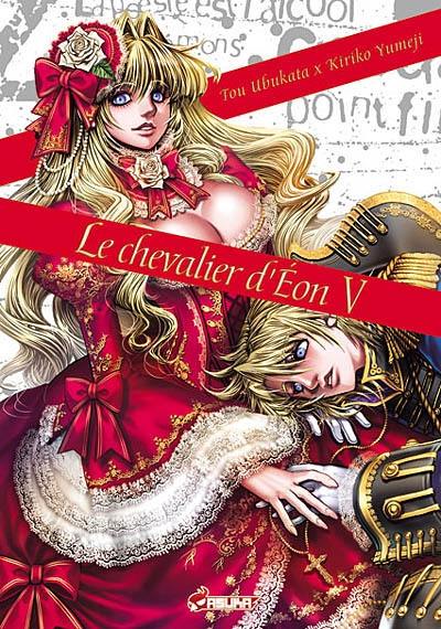 Le chevalier d'Eon. Vol. 5