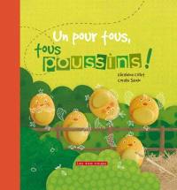 Un pour tous, tous poussins !