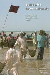 Solidarité internationale : répertoire des acteurs 2007