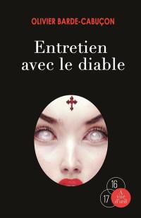 Une enquête du commissaire aux morts étranges. Entretien avec le diable