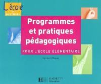 Programmes et pratiques pédagogiques pour l'école élémentaire