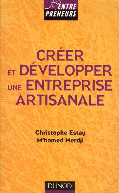 Créer et développer une entreprise artisanale