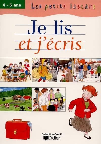 Je lis et j'écris : 4-5 ans