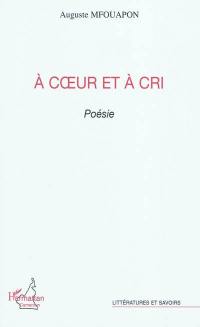 A coeur et à cri