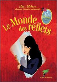 Yamay. Vol. 1. Le monde des reflets