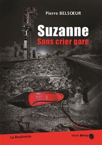 Suzanne sans crier gare