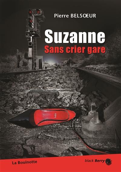 Suzanne sans crier gare