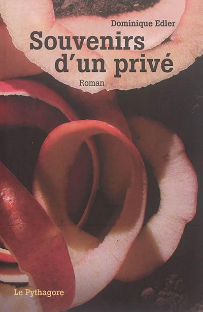 Souvenirs d'un privé