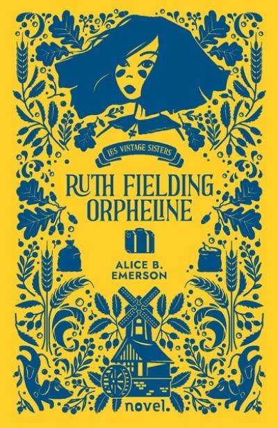 Ruth Fielding, orpheline. Vol. 1