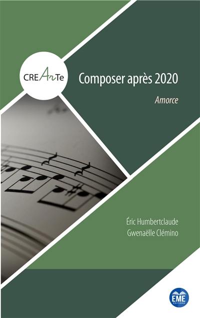 Composer après 2020 : amorce