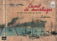 Carnet de mouillages : où faire escale autour des îles d'Or