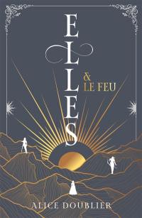 Elles & le feu