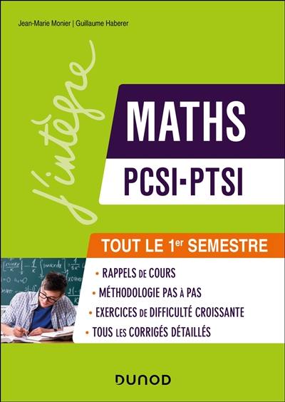 Maths PCSI, PTSI : tout le 1er semestre