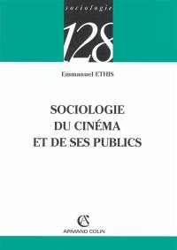 Sociologie du cinéma et de ses publics