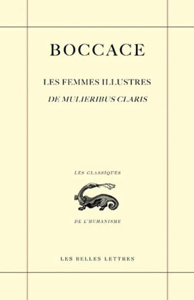 Les femmes illustres. De mulieribus claris