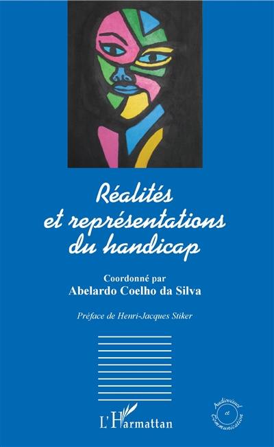 Réalités et représentations du handicap