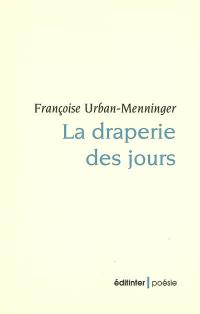 La draperie des jours : poèmes