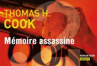 Mémoire assassine : roman noir