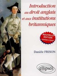 Introduction au droit anglais et aux institutions britanniques