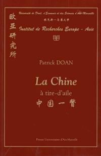 La Chine à tire d'aile