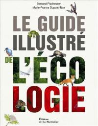 Le guide illustré de l'écologie