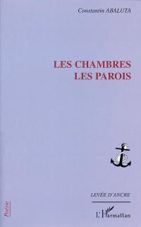 Les chambres, les parois