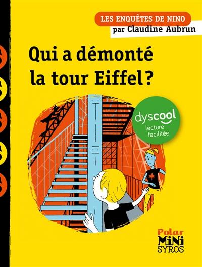 Les enquêtes de Nino. Qui a démonté la tour Eiffel ?