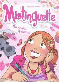 Mistinguette. Vol. 1. En quête d'amour