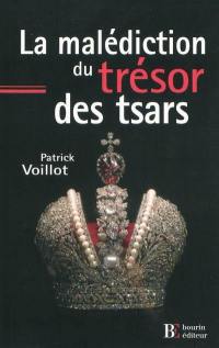 La malédiction du trésor des tsars