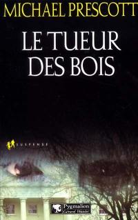 Le tueur des bois