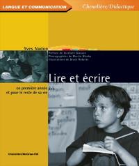 Lire et écrire en première année-- et pour le reste de sa vie