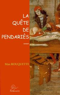 La quête de Pendariès