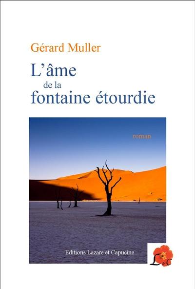 L'âme de la fontaine étourdie