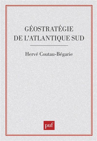 Géostratégie de l'Atlantique Sud