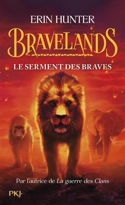 Bravelands. Vol. 6. Le serment des braves