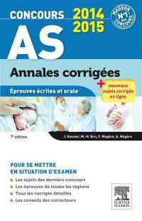 Concours AS : annales corrigées : épreuves écrites et orale