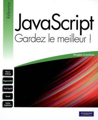 JavaScript : gardez le meilleur !