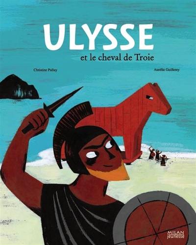 Ulysse et le cheval de Troie