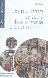 Les manières de table dans le monde gréco-romain