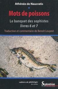 Mots de poissons : Le banquet des sophistes, livres 6 et 7