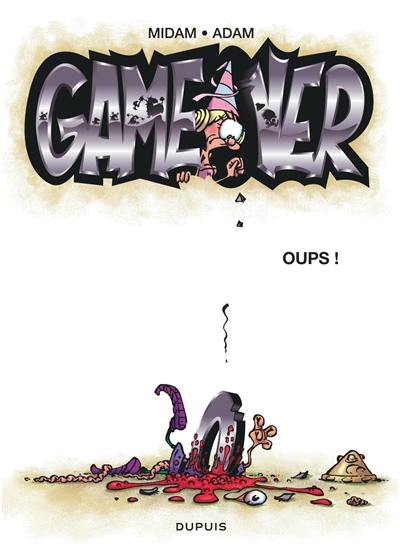 Game over. Vol. 4. Oups !