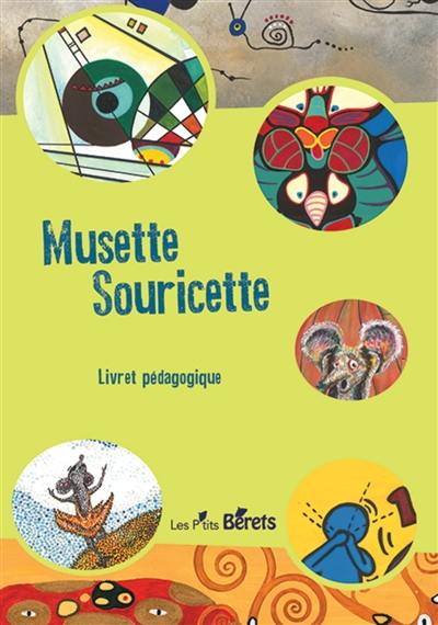 Musette souricette : livret pédagogique