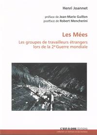 Les Mées : les groupes de travailleurs étrangers lors de la 2e Guerre mondiale