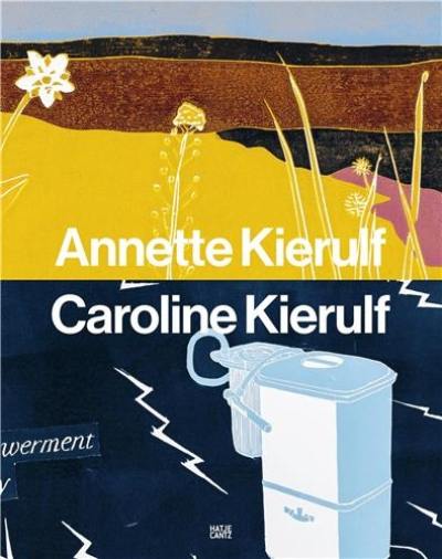 Annette Kierulf and Caroline Kierulf To Make a World