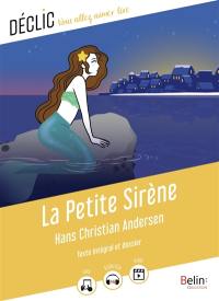 La petite sirène : texte intégral et dossier