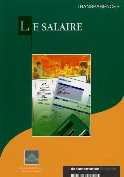 Le salaire Le salaire