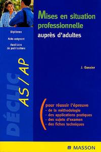 Mise en situation professionnelle auprès d'adultes