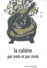 La cuisine par mets et par mots