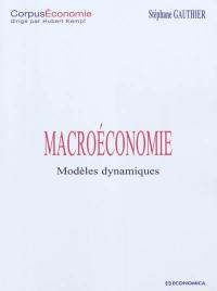 Macroéconomie : modèles dynamiques