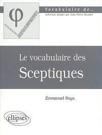 Le vocabulaire des sceptiques